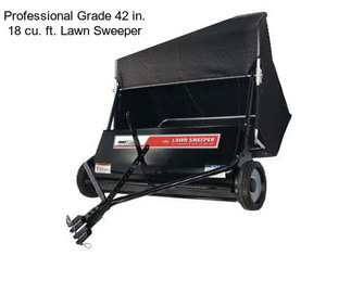 Professional Grade 42 in. 18 cu. ft. Lawn Sweeper