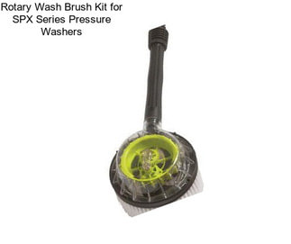 Rotary Wash Brush Kit for SPX Series Pressure Washers