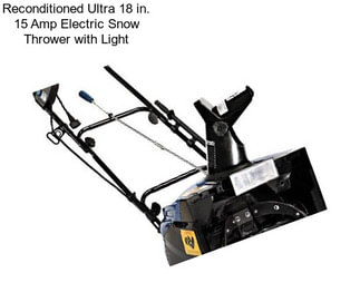 Reconditioned Ultra 18 in. 15 Amp Electric Snow Thrower with Light