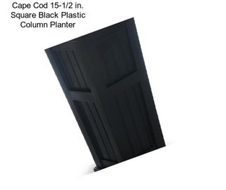 Cape Cod 15-1/2 in. Square Black Plastic Column Planter