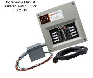 Upgradeable Manual Transfer Switch Kit for 8 Circuits