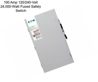 100 Amp 120/240-Volt 24,000-Watt Fused Safety Switch