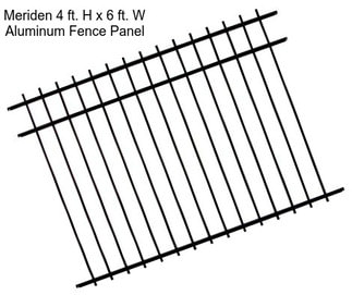 Meriden 4 ft. H x 6 ft. W Aluminum Fence Panel