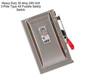 Heavy Duty 30 Amp 240-Volt 3-Pole Type 4X Fusible Safety Switch