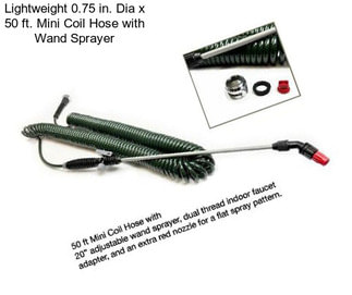 Lightweight 0.75 in. Dia x 50 ft. Mini Coil Hose with Wand Sprayer