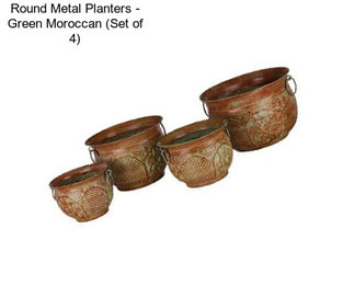 Round Metal Planters - Green Moroccan (Set of 4)