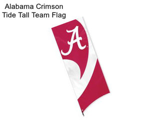 Alabama Crimson Tide Tall Team Flag