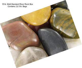 15 lb. Multi Standard River Rock Box Contains (3) 5 lb. Bags