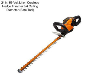 24 in. 56-Volt Li-ion Cordless Hedge Trimmer 3/4 Cutting Diameter (Bare Tool)