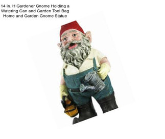 14 in. H Gardener Gnome Holding a Watering Can and Garden Tool Bag Home and Garden Gnome Statue