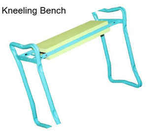 Kneeling Bench