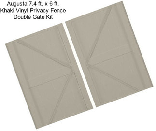 Augusta 7.4 ft. x 6 ft. Khaki Vinyl Privacy Fence Double Gate Kit