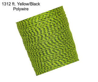 1312 ft. Yellow/Black Polywire