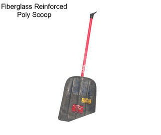 Fiberglass Reinforced Poly Scoop