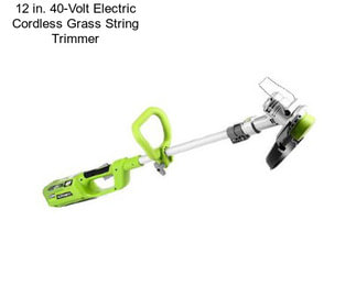 12 in. 40-Volt Electric Cordless Grass String Trimmer