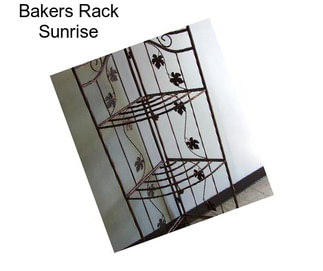 Bakers Rack Sunrise