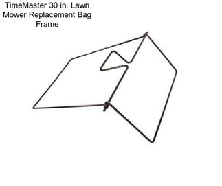 TimeMaster 30 in. Lawn Mower Replacement Bag Frame