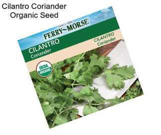 Cilantro Coriander Organic Seed