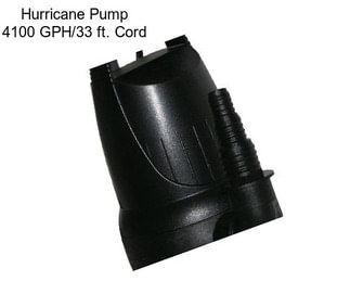 Hurricane Pump 4100 GPH/33 ft. Cord