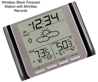 Wireless Black Forecast Station with Min/Max Records