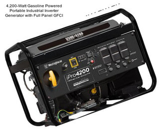 4,200-Watt Gasoline Powered Portable Industrial Inverter Generator with Full Panel GFCI