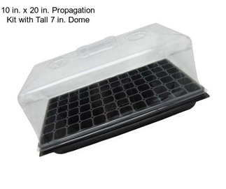 10 in. x 20 in. Propagation Kit with Tall 7 in. Dome