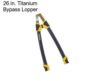 26 in. Titanium Bypass Lopper