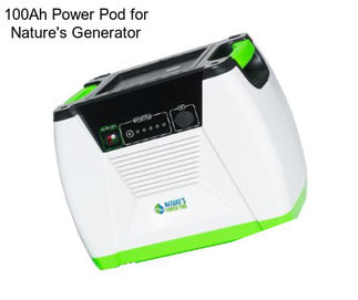 100Ah Power Pod for Nature\'s Generator