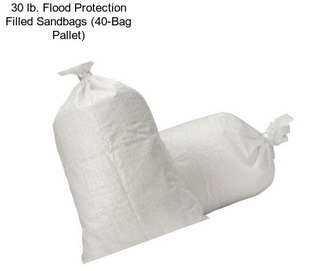 30 lb. Flood Protection Filled Sandbags (40-Bag Pallet)