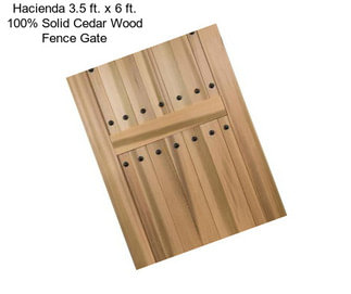 Hacienda 3.5 ft. x 6 ft. 100% Solid Cedar Wood Fence Gate