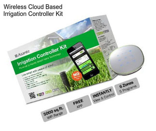 Wireless Cloud Based Irrigation Controller Kit