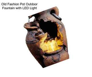 Old Fashion Pot Outdoor Fountain with LED Light