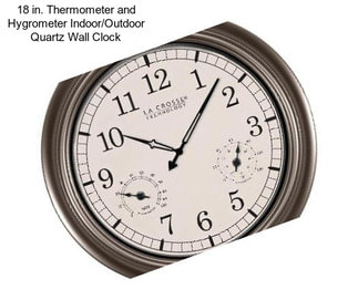 18 in. Thermometer and Hygrometer Indoor/Outdoor Quartz Wall Clock