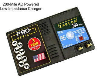 200-Mile AC Powered Low-Impedance Charger