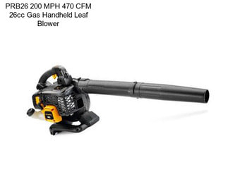 PRB26 200 MPH 470 CFM 26cc Gas Handheld Leaf Blower