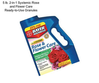 5 lb. 2-in-1 Systemic Rose and Flower Care Ready-to-Use Granules