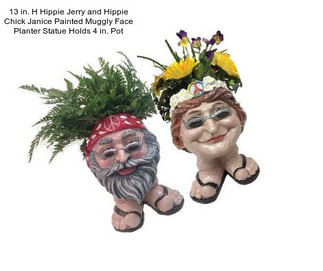 13 in. H Hippie Jerry and Hippie Chick Janice Painted Muggly Face Planter Statue Holds 4 in. Pot