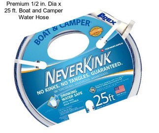 Premium 1/2 in. Dia x 25 ft. Boat and Camper Water Hose