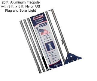 20 ft. Aluminum Flagpole with 3 ft. x 5 ft. Nylon US Flag and Solar Light