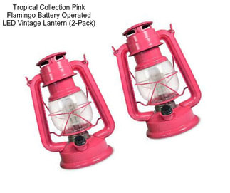 Tropical Collection Pink Flamingo Battery Operated LED Vintage Lantern (2-Pack)