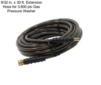 9/32 in. x 30 ft. Extension Hose for 3,600 psi Gas Pressure Washer