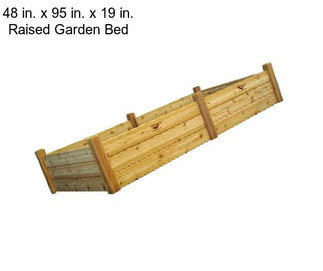 48 in. x 95 in. x 19 in. Raised Garden Bed