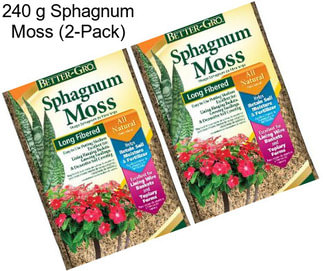 240 g Sphagnum Moss (2-Pack)