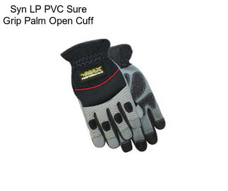 Syn LP PVC Sure Grip Palm Open Cuff
