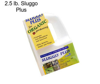 2.5 lb. Sluggo Plus