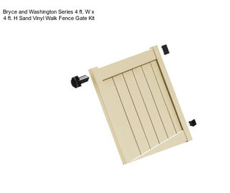 Bryce and Washington Series 4 ft. W x 4 ft. H Sand Vinyl Walk Fence Gate Kit