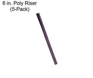 6 in. Poly Riser (5-Pack)