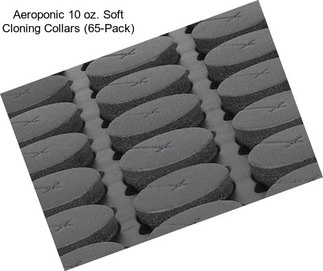 Aeroponic 10 oz. Soft Cloning Collars (65-Pack)
