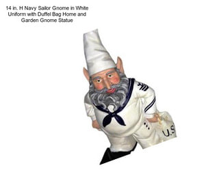 14 in. H Navy Sailor Gnome in White Uniform with Duffel Bag Home and Garden Gnome Statue