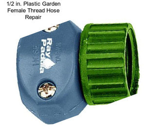 1/2 in. Plastic Garden Female Thread Hose Repair